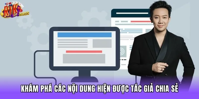 Khám phá các nội dung hiện được tác giả chia sẻ