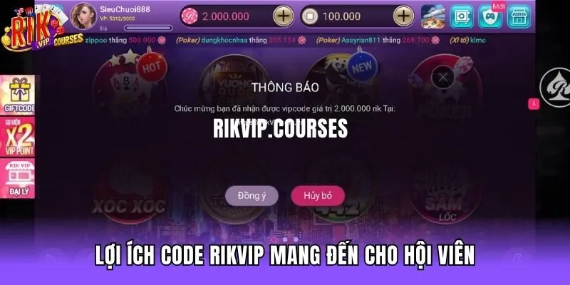 Lợi ích code Rikvip mang đến cho hội viên