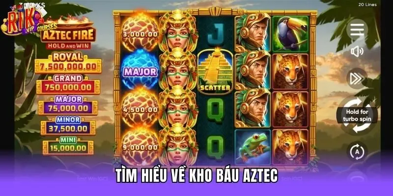 Tìm hiểu về kho báu Aztec